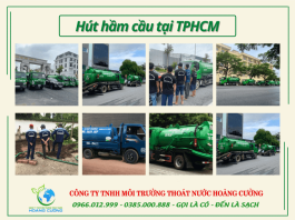 Hút Hầm Cầu TPHCM – Dịch Vụ Uy Tín Từ Hoàng Cường Dịch vụ hút hầm cầu Hoàng Cường