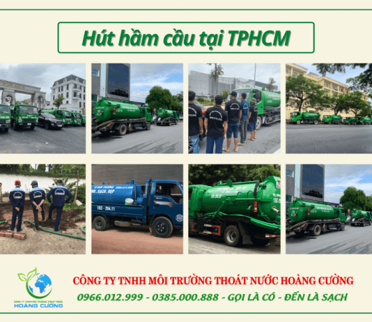 Hút Hầm Cầu TPHCM – Dịch Vụ Uy Tín Từ Hoàng Cường Dịch vụ hút hầm cầu Hoàng Cường