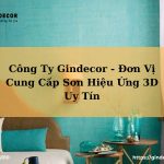 Gindecor- Đơn vị cung cấp sơn hiệu ứng 3D uy tín